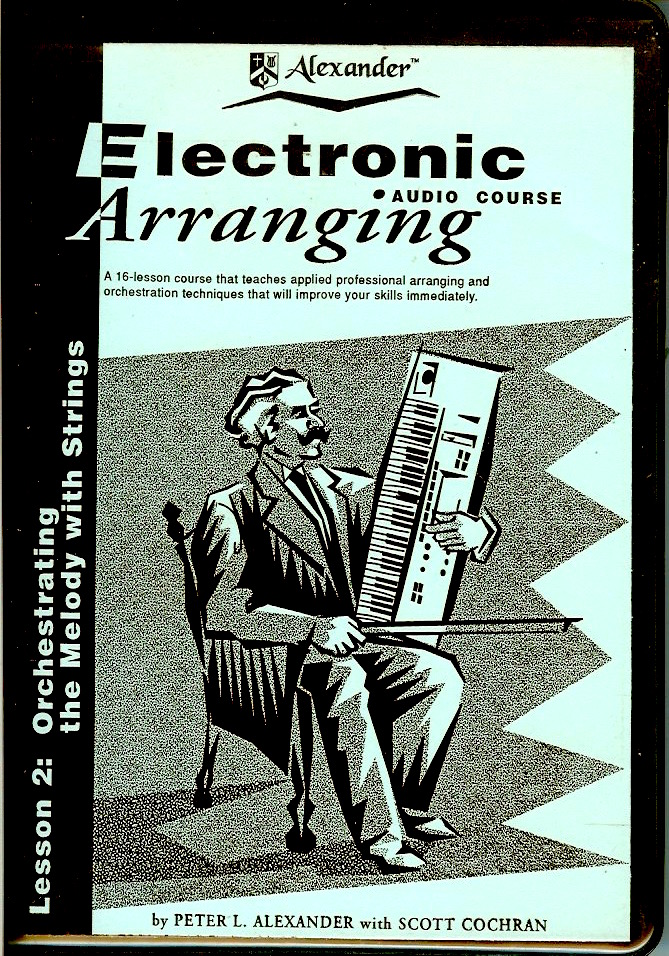 Alexander Electronic Arranging Lesson 2 Orchestrating Melody